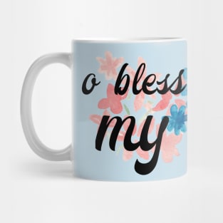 O Bless the Lord my Soul Mug